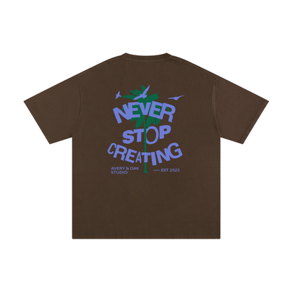 NEVER STOP CREATING Unisex T-Shirt